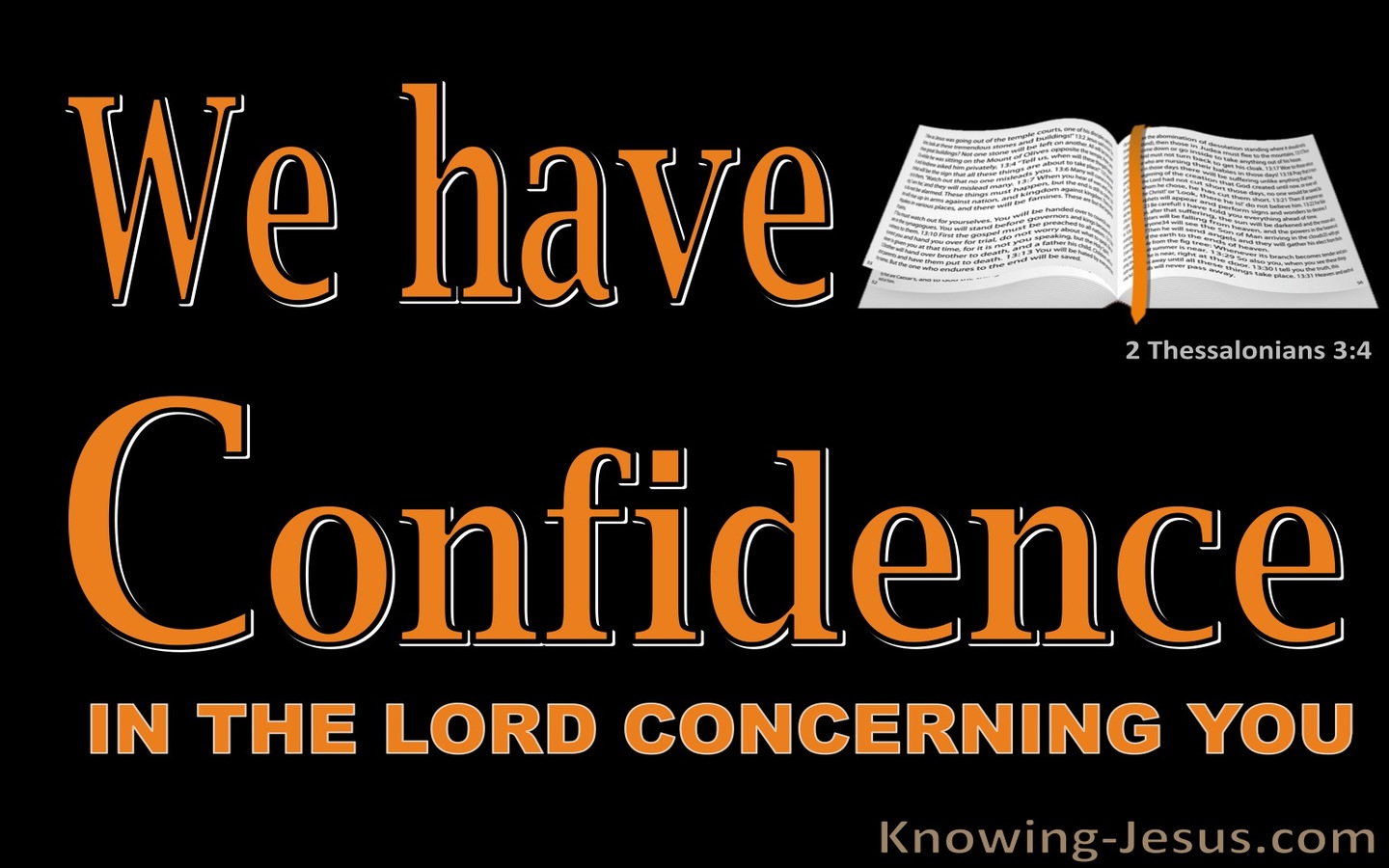 2 Thessalonians 3:4 We Have Confidence In The Lord Concerning You (black)